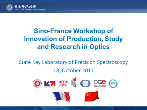 Sino-France Workshop of Innovation of Production, Study and Research in Optics